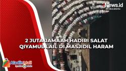 2 Juta Jamaah Hadiri Salat Qiyamul Lail di Masjidil Haram