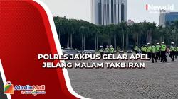 Polres Jakpus Gelar Apel Jelang Malam Takbiran, 1.200 Personel Gabungan Dikerahkan