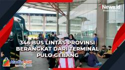346 Bus Lintas Provinsi Berangkat dari Terminal Pulo Gebang