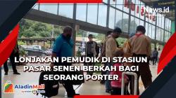 Lonjakan Pemudik di Stasiun Pasar Senen Berkah bagi Danuji Seorang Porter