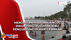 Menjadi Primadona, Ancol Dikunjungi Puluhan Ribu Pengunjung di Hari Lebaran