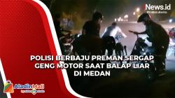 Polisi Berbaju Preman Sergap Geng Motor saat Balap Liar di Medan