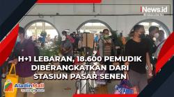 H+1 Lebaran, 18.600 Pemudik Diberangkatkan dari Stasiun Pasar Senen