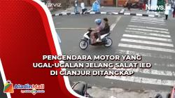 Pengendara Motor yang Ugal-ugalan Jelang Salat Ied di Cianjur Ditangkap Polisi<