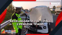 Kecelakaan di Tol Cipali, 2 Pemudik Tewas