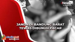 Janda di Bandung Barat Tewas Dibunuh Pacar