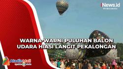 Warna-warni Puluhan Balon Udara Hiasi Langit di Pekalongan