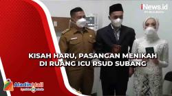 Kisah Haru, Pasangan Menikah di Ruang ICU RSUD Subang
