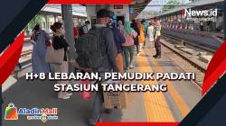 H+8 Lebaran, Pemudik Padati Stasiun Tangerang