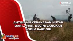 Antisipasi Kebakaran Hutan dan Lahan, Begini Langkah Kodim 0402 OKI