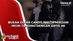 Bukan Dinar Candy, Nikita Mirzani Ingin Tanding dengan Artis Ini