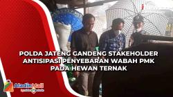 Polda Jateng Gandeng Stakeholder Antisipasi Penyebaran Wabah PMK pada Hewan Ternak<