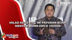 Milad Ke-22 ESQ, Ini Paparan Bijak Menteri BUMN Erick Thohir