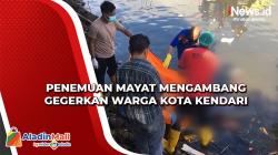 Penemuan Mayat Mengambang Gegerkan Warga Kota Kendari