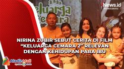 Nirina Zubir Sebut Cerita di Film Keluarga Cemara 2 Relevan dengan Kehidupan para Ibu