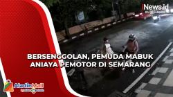 Bersenggolan, Pemuda Mabuk Aniaya Pemotor di Semarang