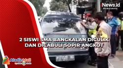 2 Siswi SMA Bangkalan jadi Korban Penculikan dan Pencabulan Sopir Angkot
