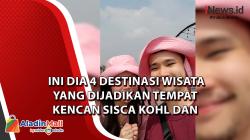Ini Dia 4 Destinasi Wisata yang Dijadikan Tempat Kencan Sisca Kohl dan Jess No Limit