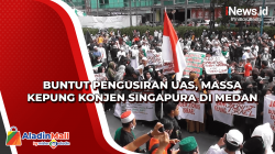 Buntut Pengusiran UAS, Massa Kepung Konjen Singapura di Medan