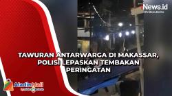Tawuran Antarwarga di Makassar, Polisi Lepaskan Tembakan Peringatan