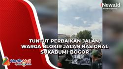 Tuntut Perbaikan Jalan, Warga Blokir Jalan Nasional Sukabumi-Bogor<
