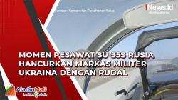 Detik-Detik Pesawat Canggih Rusia SU-35S Hancurkan Markas Militer Ukraina dengan Rudal