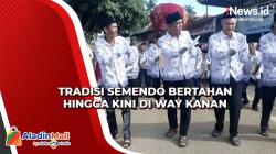Tradisi Semendo Bertahan hingga Kini di Way Kanan