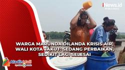 Warga Marunda Dilanda Krisis Air, Wali Kota Jakut: Sedang Perbaikan, Sedikit Lagi Selesai