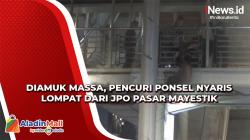 Diamuk Massa, Pencuri Ponsel Nyaris Lompat dari JPO Pasar Mayestik Kebayoran Baru