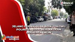 Jelang Pernikahan Adik Jokowi, Polresta Solo Berlakukan Rekayasa Lalin