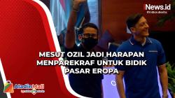 Mesut Ozil Jadi Harapan Menparekraf untuk Bidik Pasar Eropa