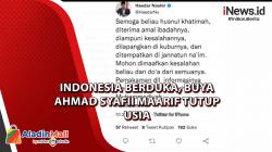 Indonesia Berduka, Buya Ahmad Syafii Maarif Tutup Usia
