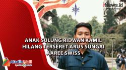 Anak Ridwan Kamil Hilang Terseret Arus Sungai Aaree di Swiss, Pemprov Jabar Gelar Doa Bersama<
