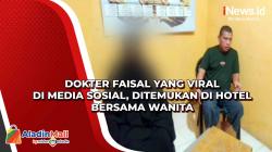 Dokter Faisal yang Viral di Media Sosial, Ditemukan di Hotel Bersama Wanita