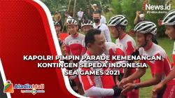 Kapolri Pimpin Parade Kemenangan Kontingen Sepeda Indonesia SEA Games 2021
