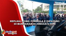 Replika Mobil Formula E Dipajang di CFD Bundaran HI hingga 4 Juni