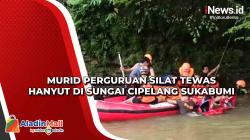 Murid Perguruan Silat Tewas Hanyut di Sungai Cipelang Sukabumi