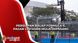 Persiapan Balap Formula-E, Pagar Lintasan Mulai Dipasang