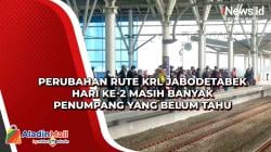 Perubahan Rute KRL Jabodetabek Hari ke-2 Masih Banyak Penumpang yang Belum Tahu