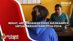 Nekat, ART Gadaikan Emas Majikannya untuk Berjudi dan Foya-Foya di Alor