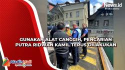 Gunakan Alat Canggih, Pencarian Putra Ridwan Kamil Terus Dilakukan<