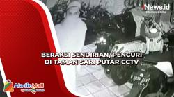 Beraksi Sendirian, Pencuri Motor di Taman Sari Putar Arah CCTV