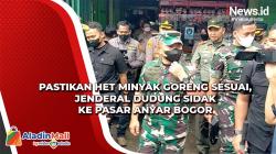 Pastikan HET Minyak Goreng Sesuai, KSAD Dudung Sidak ke Pasar Anyar Bogor