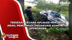 Tersesat Gegara Aplikasi Penunjuk Jalan, Mobil Dievakuasi Komunitas Offroader di Madiun