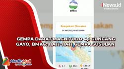 Video Gempa Darat Magnitudo 4,1 Guncang Gayo, BMKG: Hati-hati Gempa Susulan
