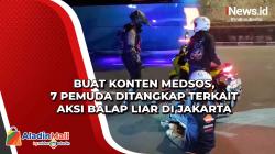 Buat Konten Medsos, 7 Pemuda Ditangkap terkait Aksi Balap Liar di Jakarta