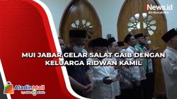 MUI Jabar Gelar Salat Gaib dengan Keluarga Ridwan Kamil