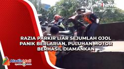 Razia Parkir Liar Sejumlah Ojol Panik Berlarian, Puluhan Motor Berhasil Diamankan