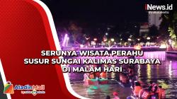 Serunya Wisata Perahu Susur Sungai Kalimas Surabaya di Malam Hari