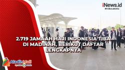 Hari Ini 2.719 Jamaah Haji Indonesia Tiba di Madinah